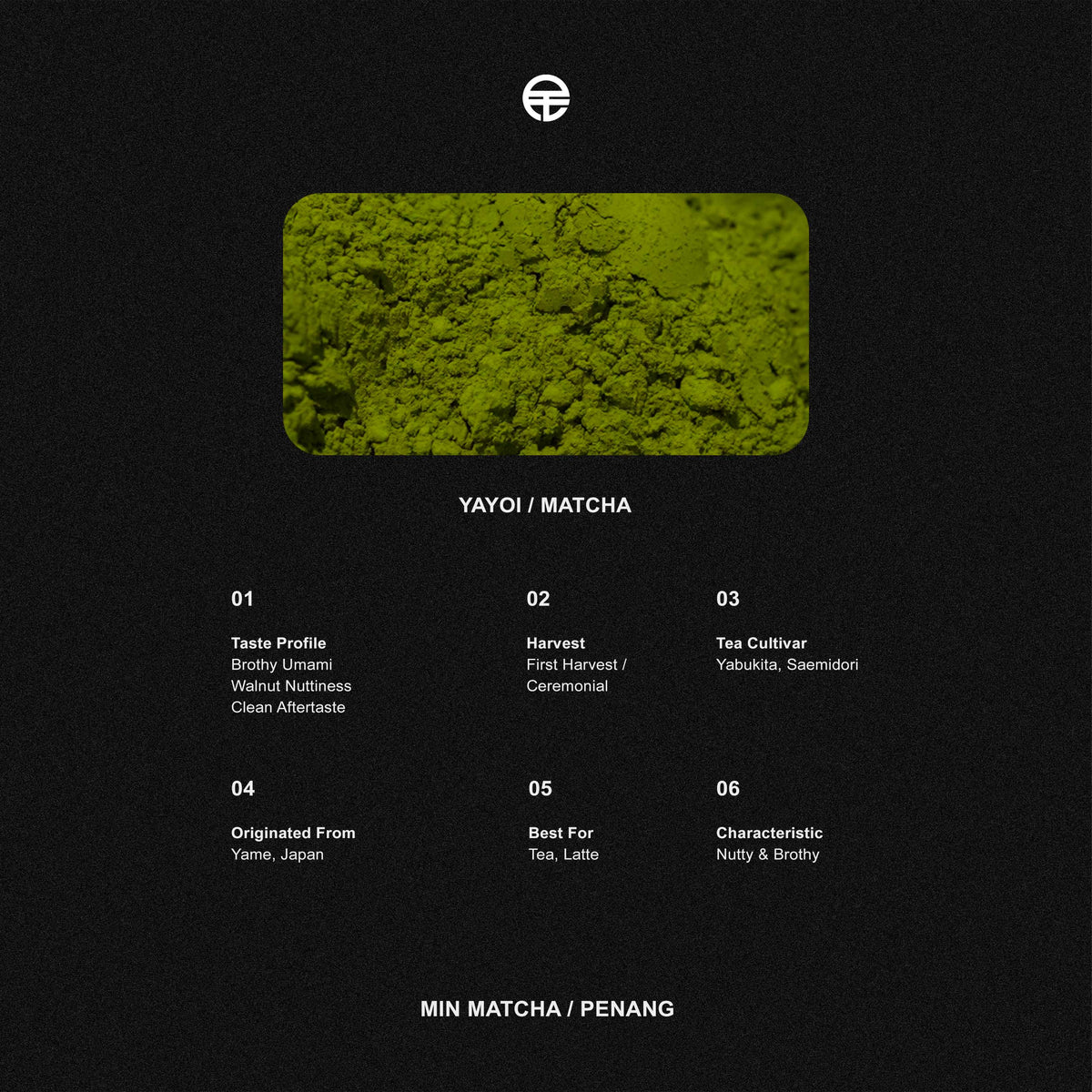 MIN MATCHA | YAYOI Ceremonial Matcha Powder